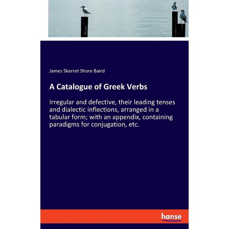A Catalogue of Greek Verbs