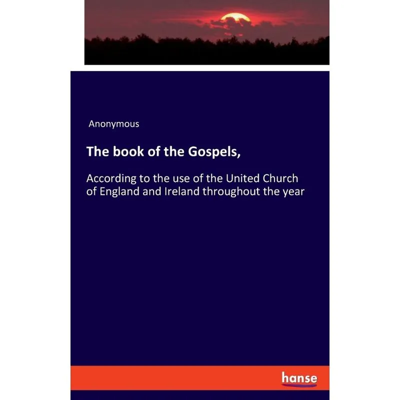The book of the Gospels,
