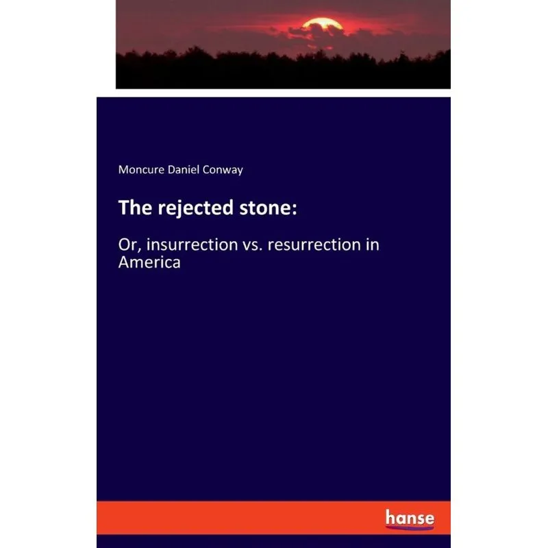 The rejected stone