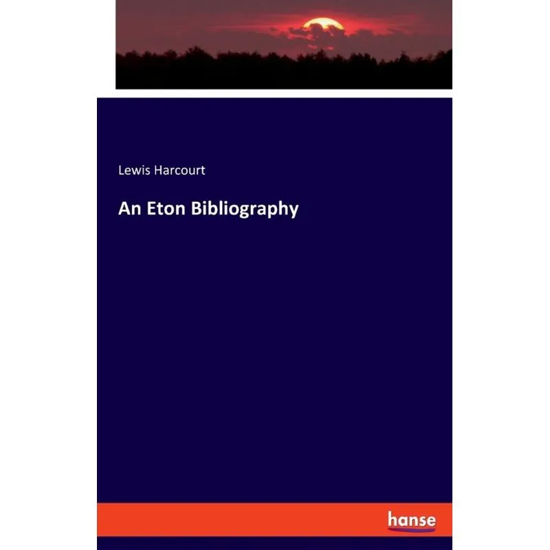 An Eton Bibliography