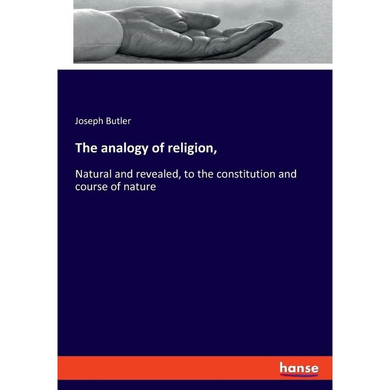 The analogy of religion,