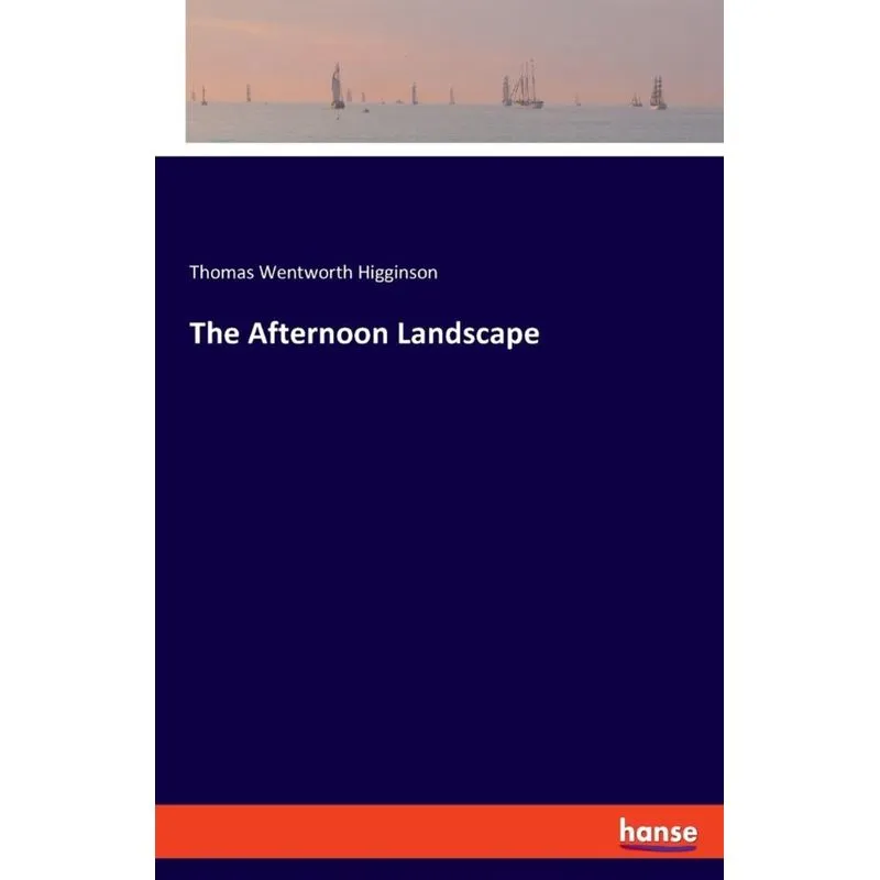The Afternoon Landscape