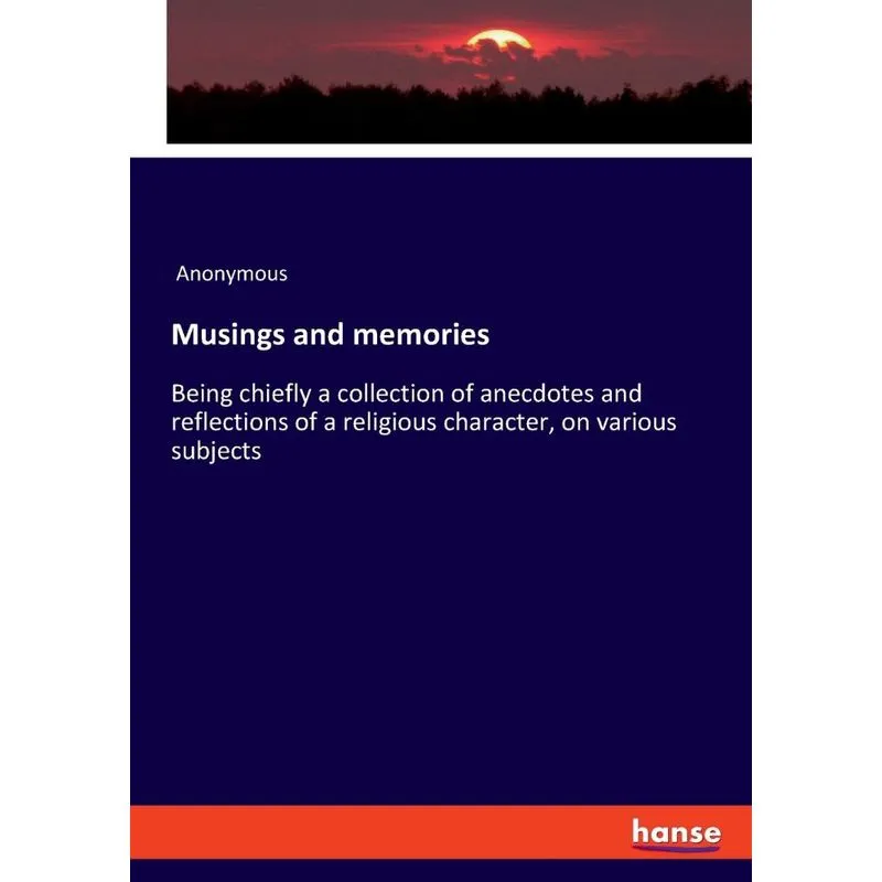 Musings and memories