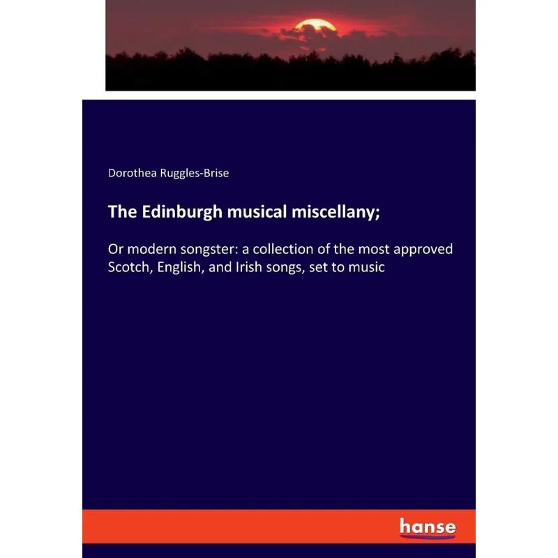 The Edinburgh musical miscellany,