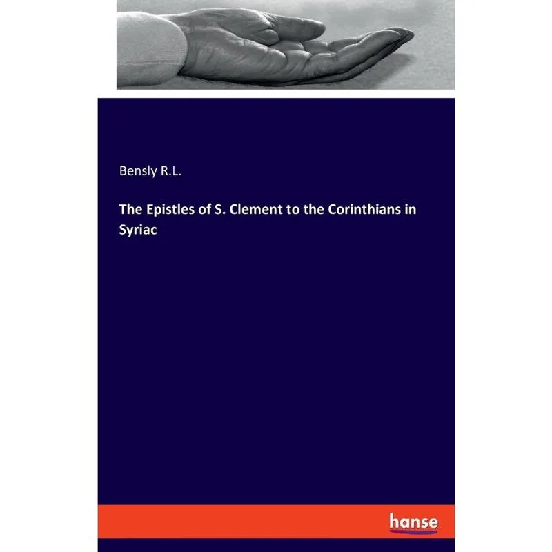 The Epistles of s. Clement to the Corinthians in Syriac