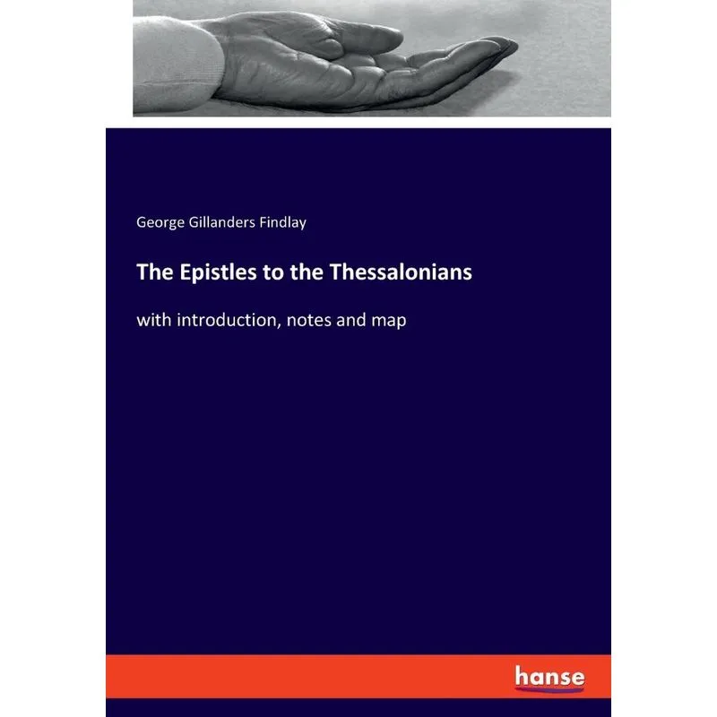 The Epistles to the Thessalonians