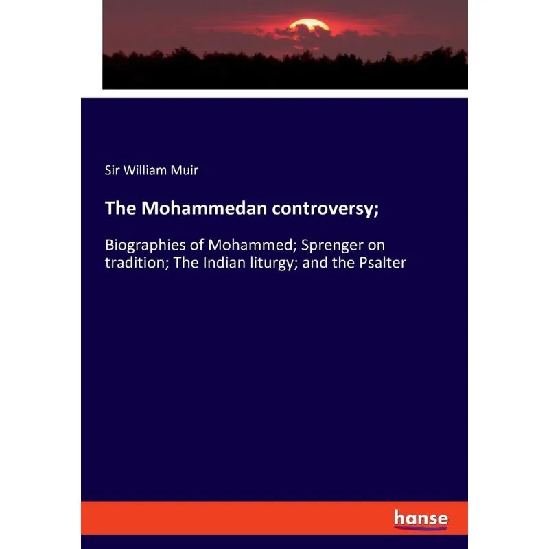 The Mohammedan controversy,