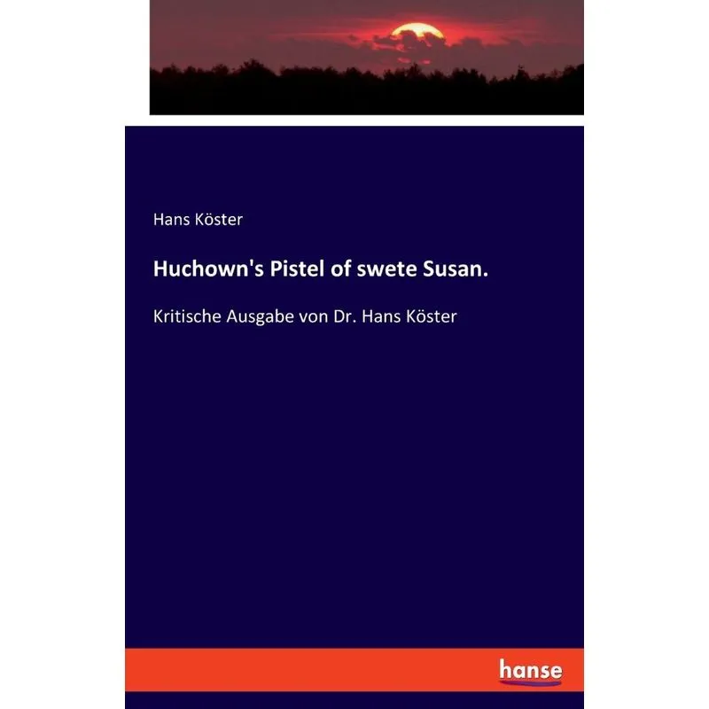 Huchowns Pistel of swete Susan.