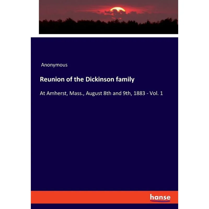 Reunion of the Dickinson family