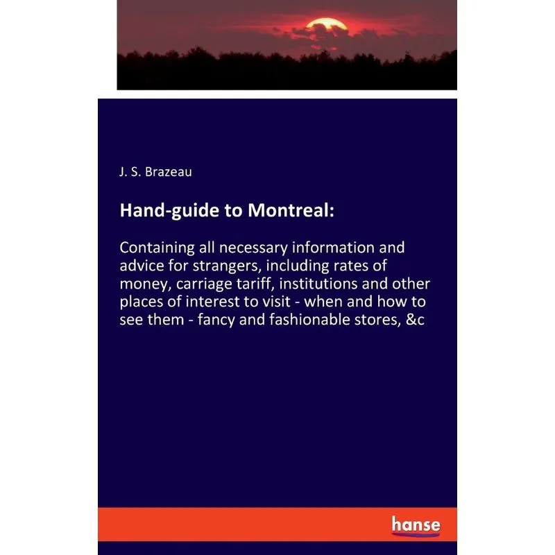 Hand-guide to Montreal