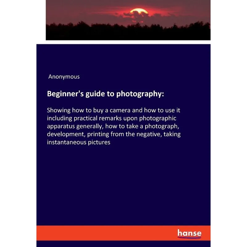 Beginners guide to photography
