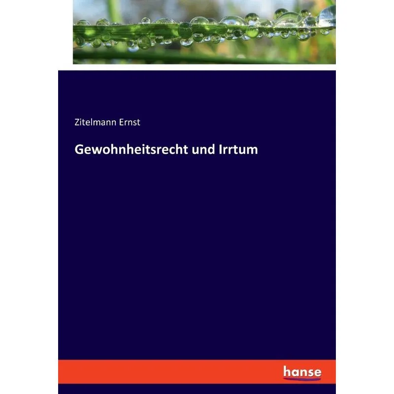 Gewohnheitsrecht und Irrtum