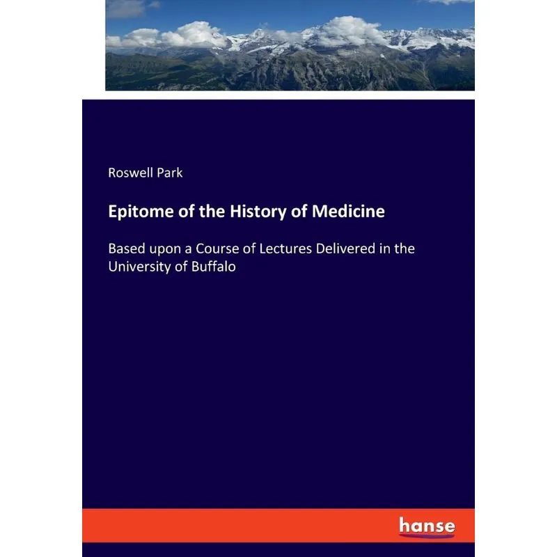 Epitome of the History of Medicine