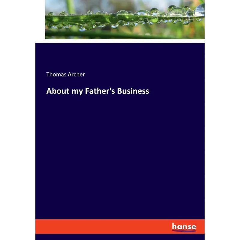 About my Fathers Business