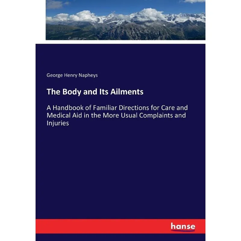 The Body and Its Ailments