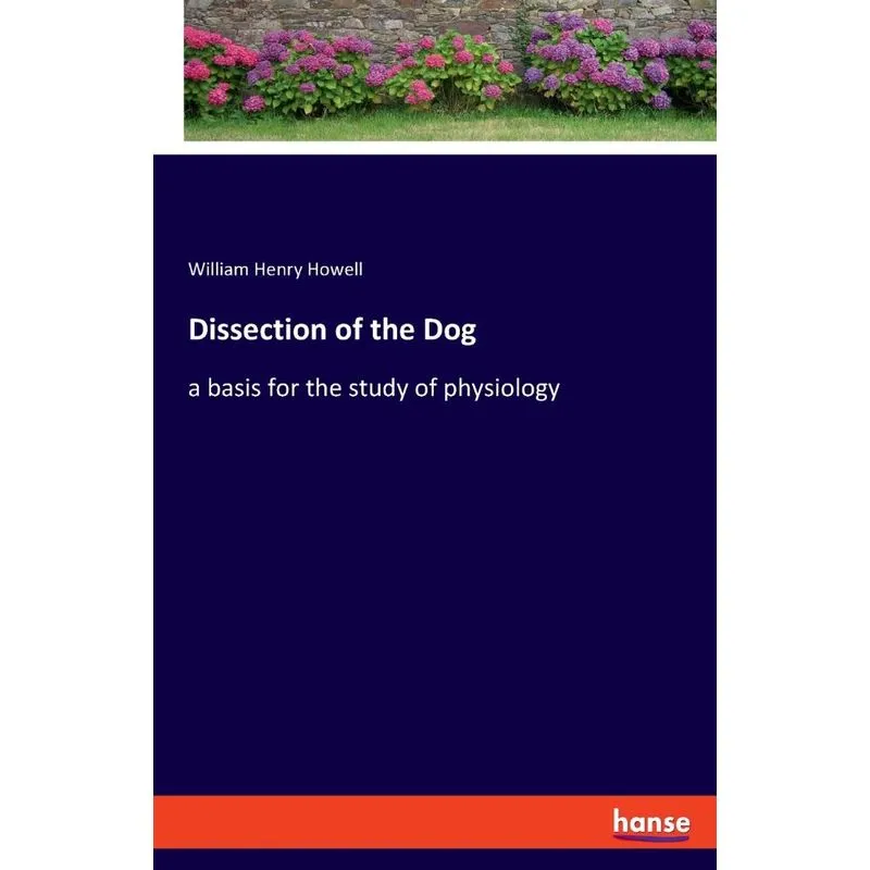 Dissection of the Dog