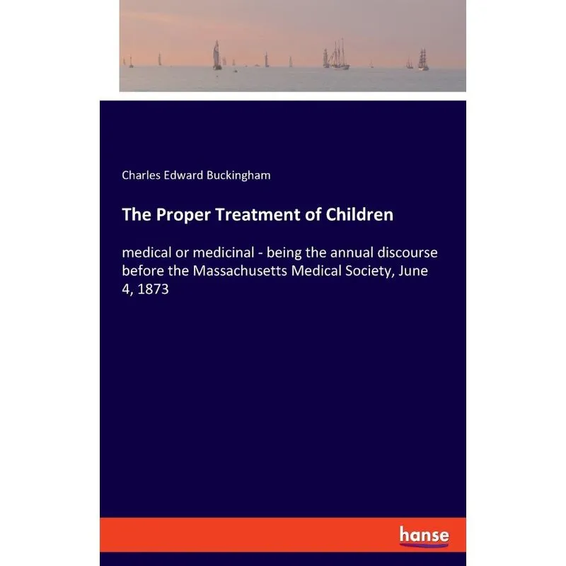 The Proper Treatment of Children