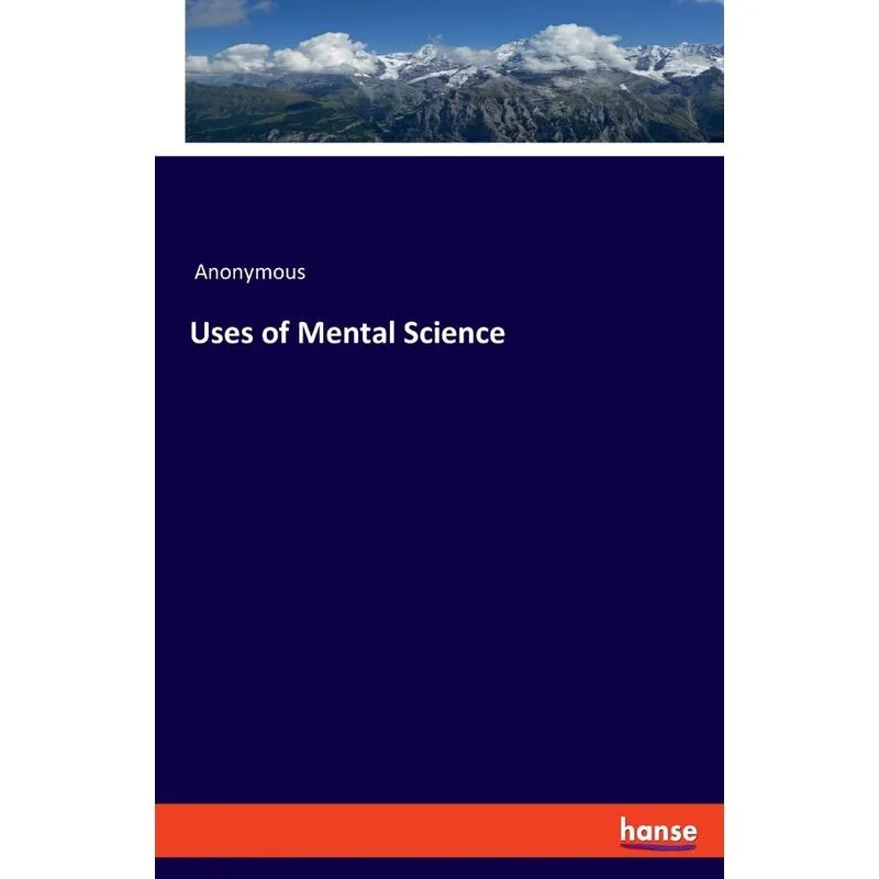 Uses of Mental Science
