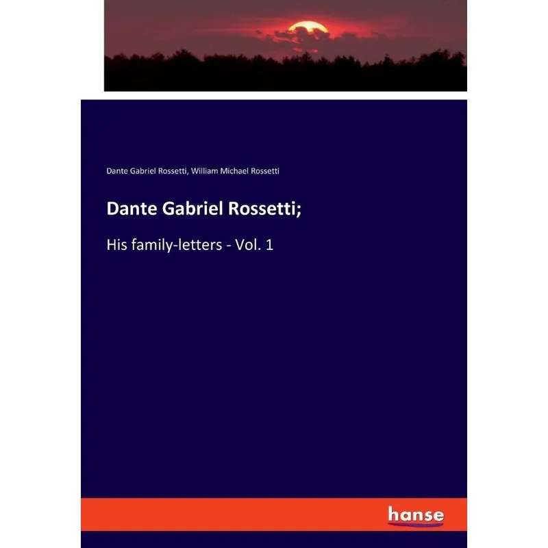 Dante Gabriel Rossetti,