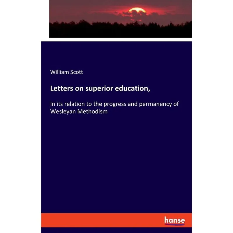 Letters on superior education,