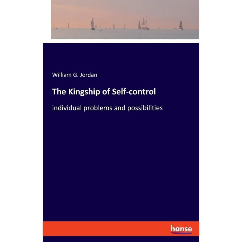 The Kingship of Self-control