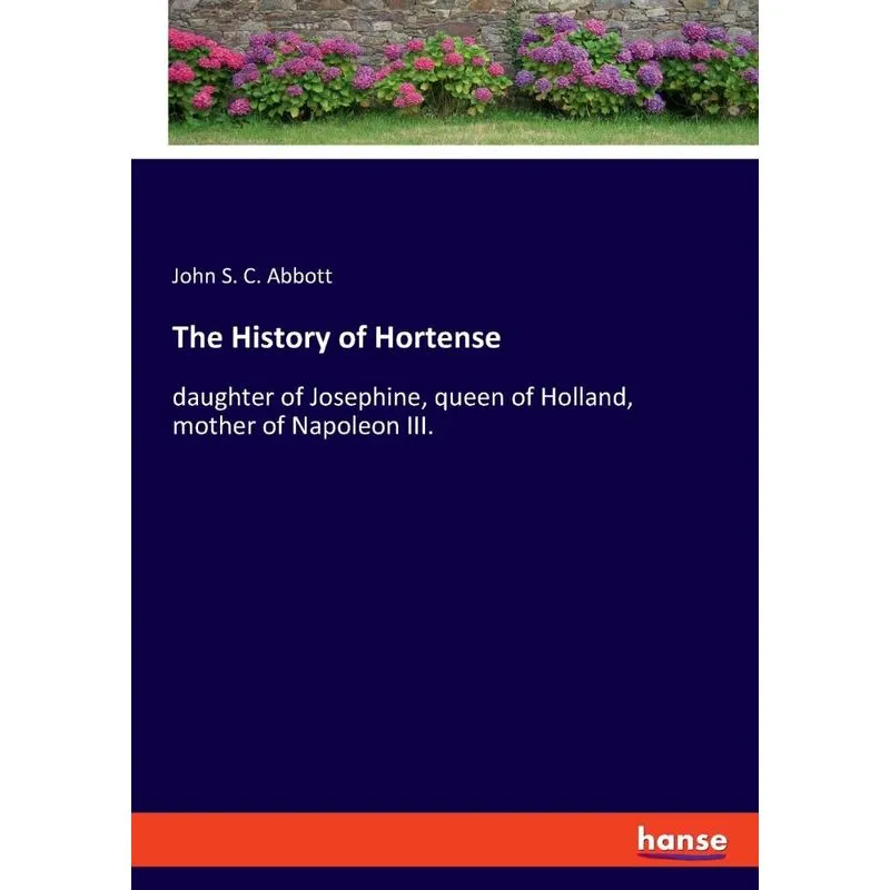 The History of Hortense