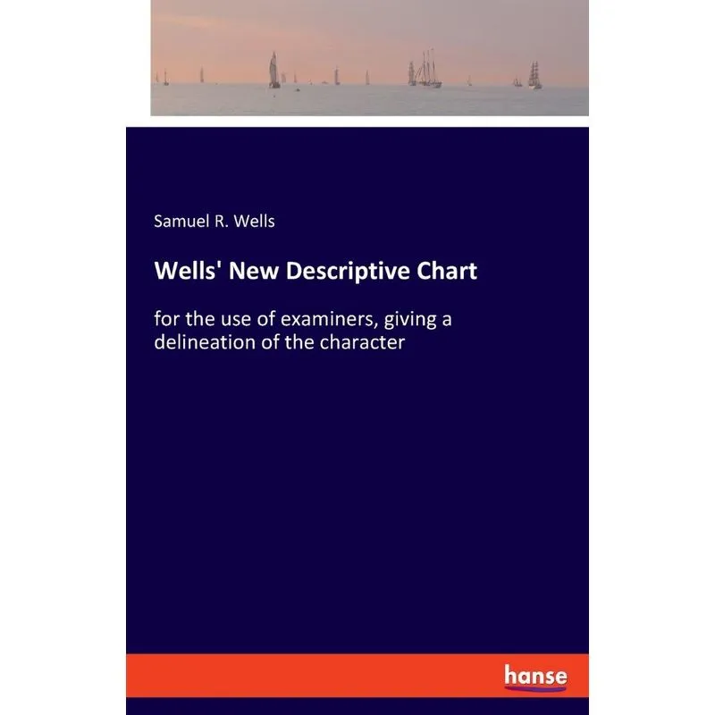 Wells New Descriptive Chart