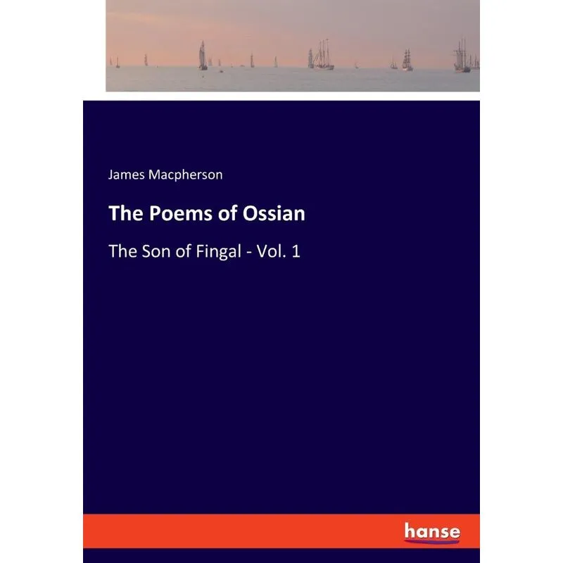 The Poems of Ossian