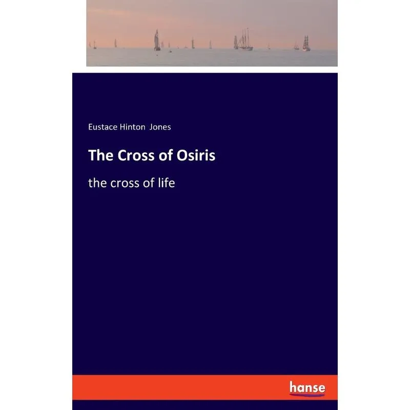 The Cross of Osiris