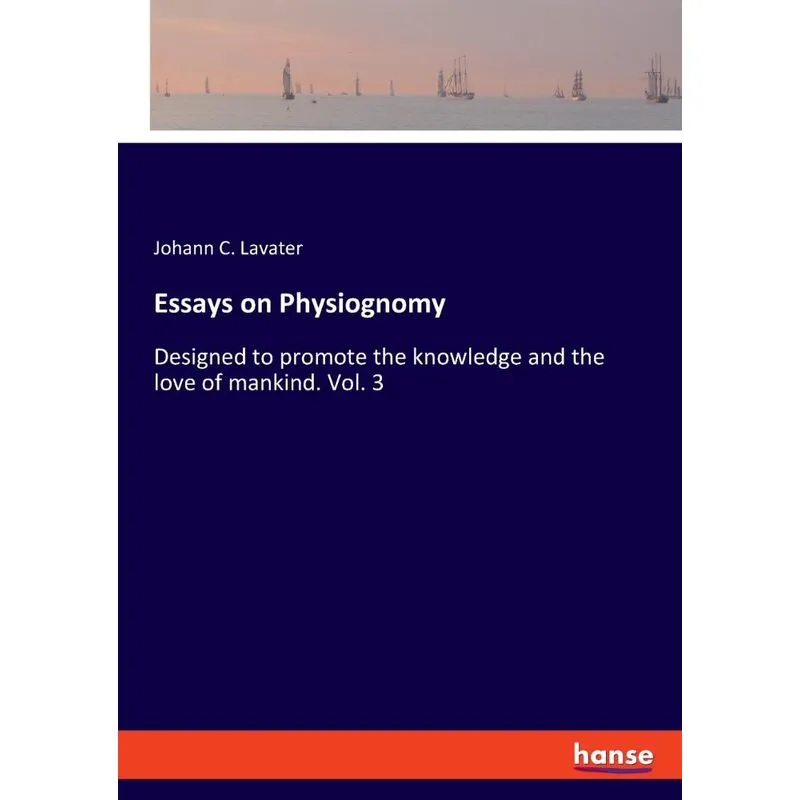 Essays on Physiognomy