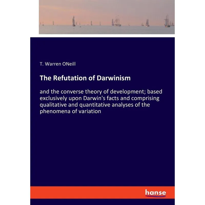 The Refutation of Darwinism