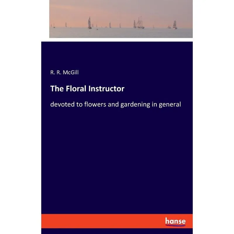 The Floral Instructor