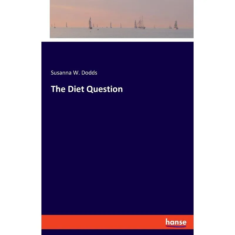 The Diet Question