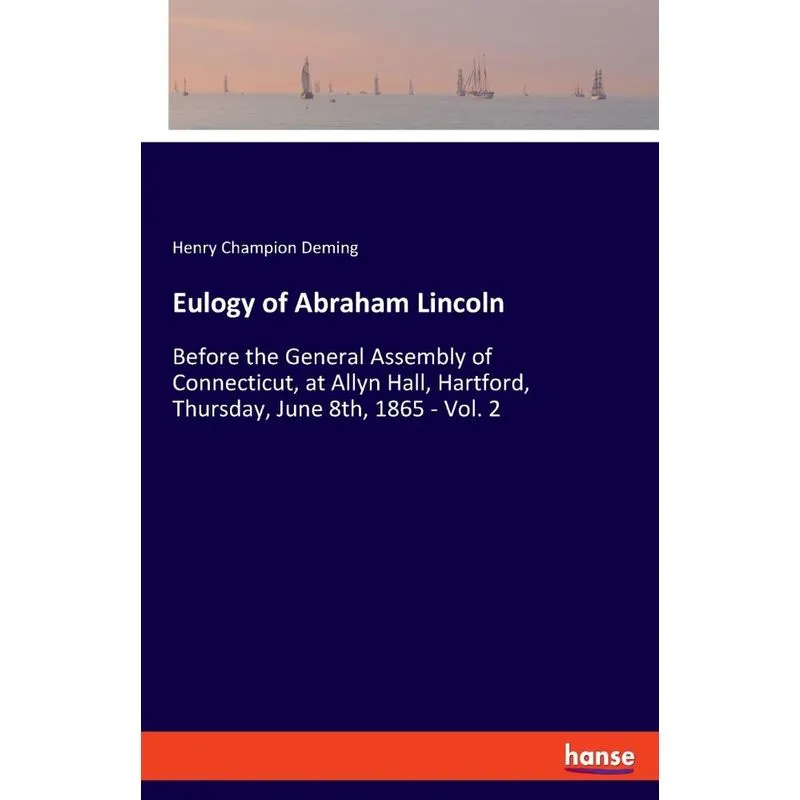 Eulogy of Abraham Lincoln