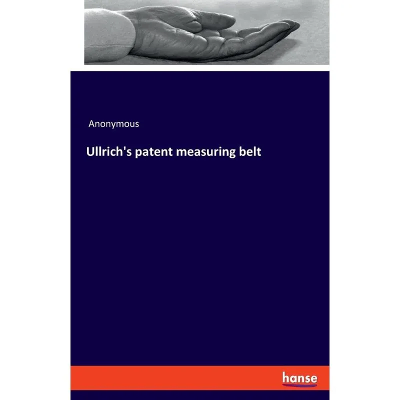 Ullrichs patent measuring belt