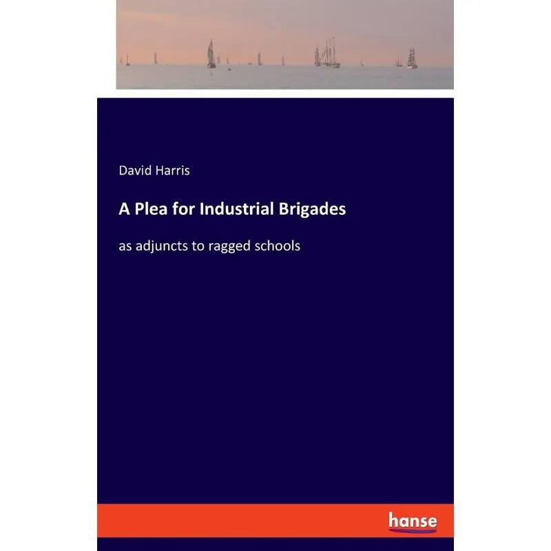 A Plea for Industrial Brigades