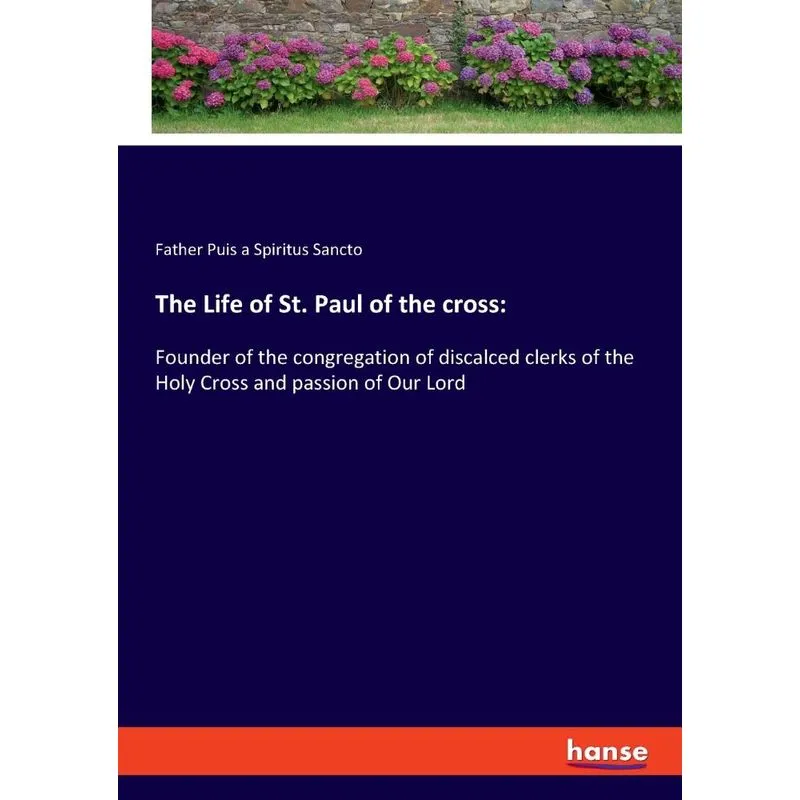 The Life of St. Paul of the cross