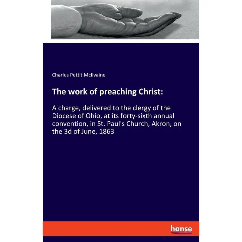 The work of preaching Christ