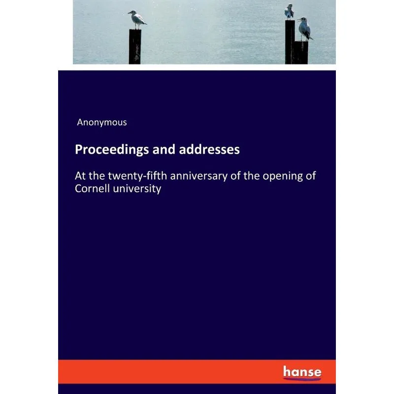Proceedings and addresses