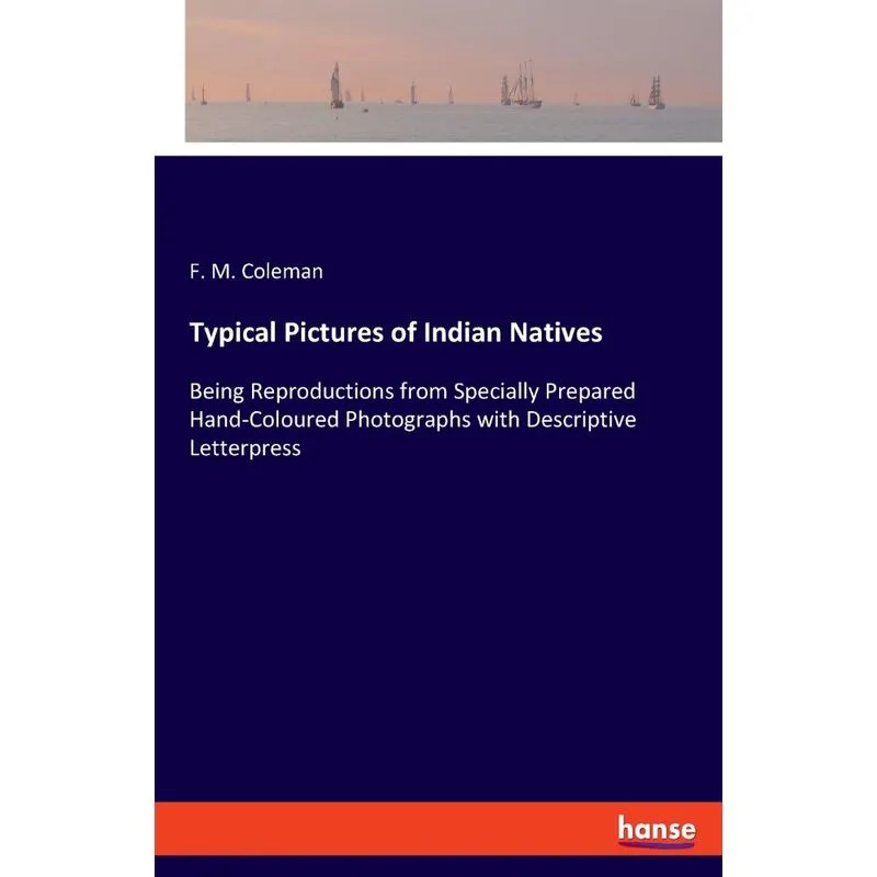 Typical Pictures of Indian Natives