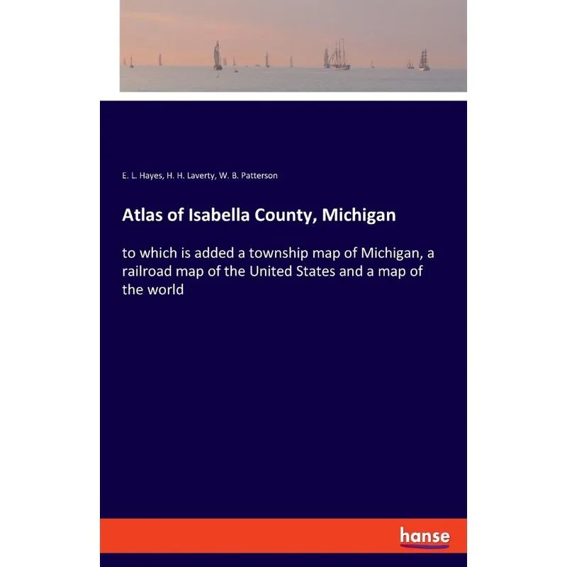 Atlas of Isabella County, Michigan