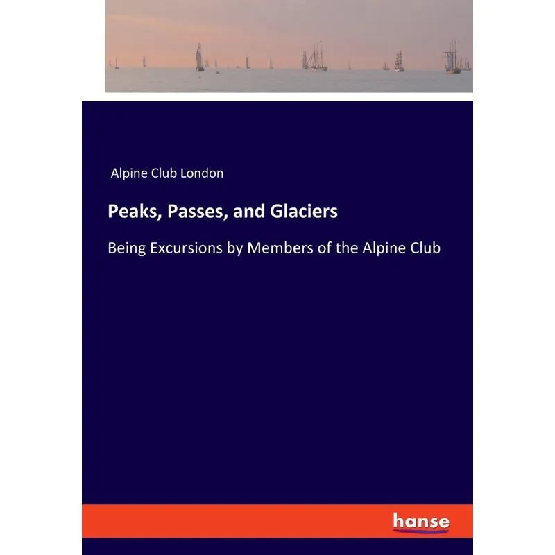 Peaks, Passes, and Glaciers