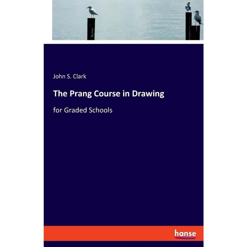The Prang Course in Drawing