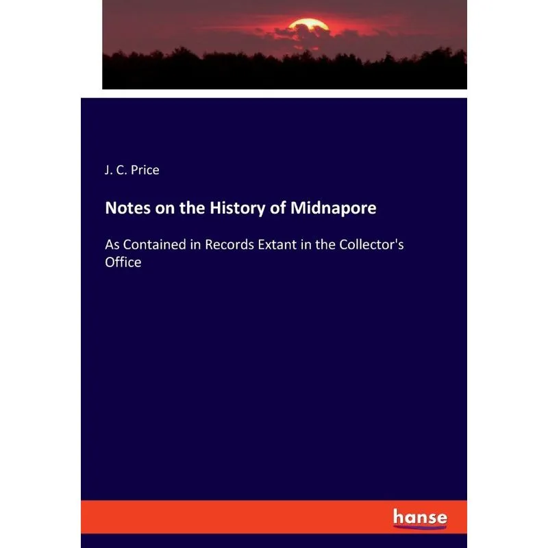 Notes on the History of Midnapore