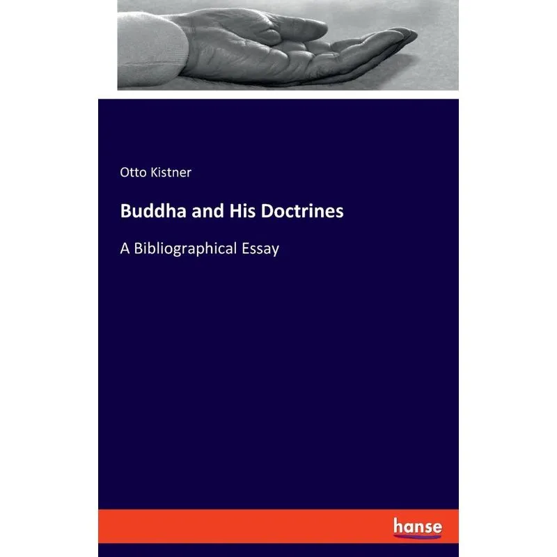 Buddha and His Doctrines