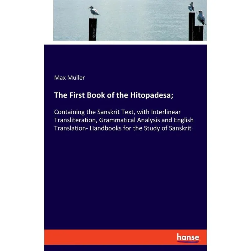 The First Book of the Hitopadesa,