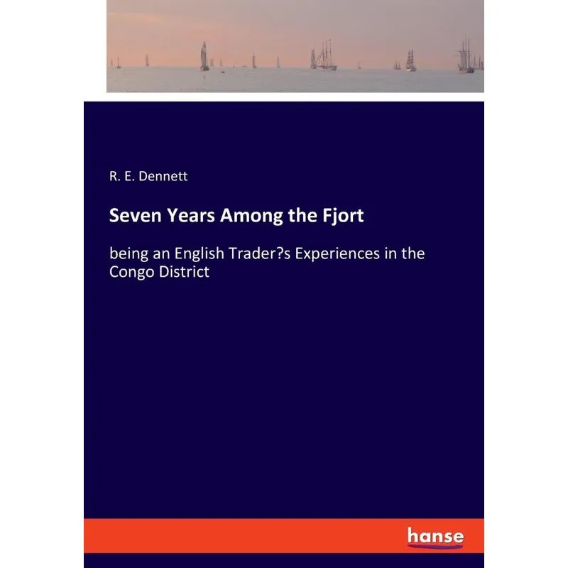 Seven Years Among the Fjort