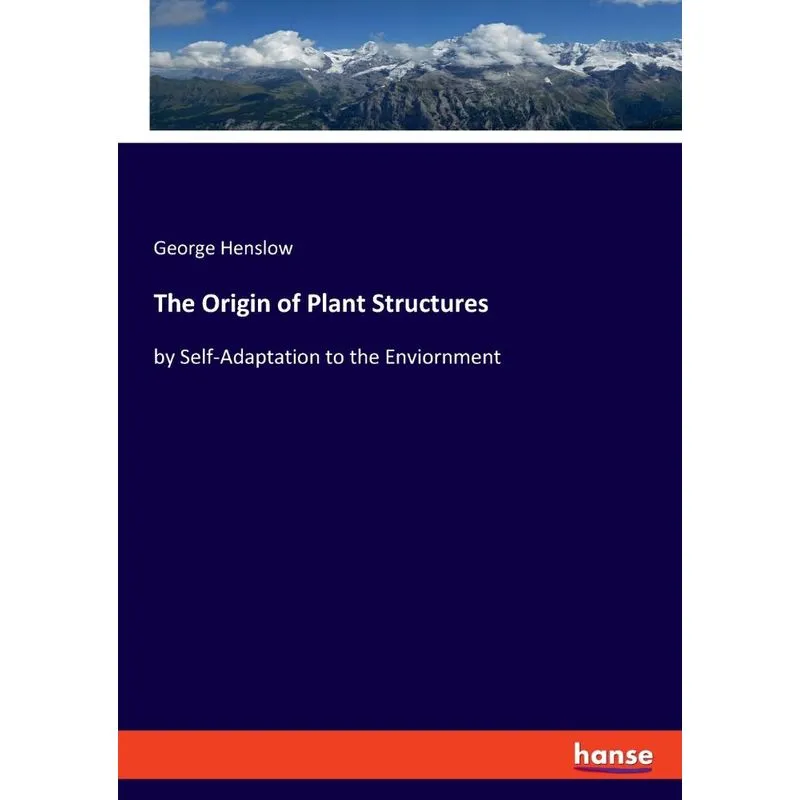 The Origin of Plant Structures