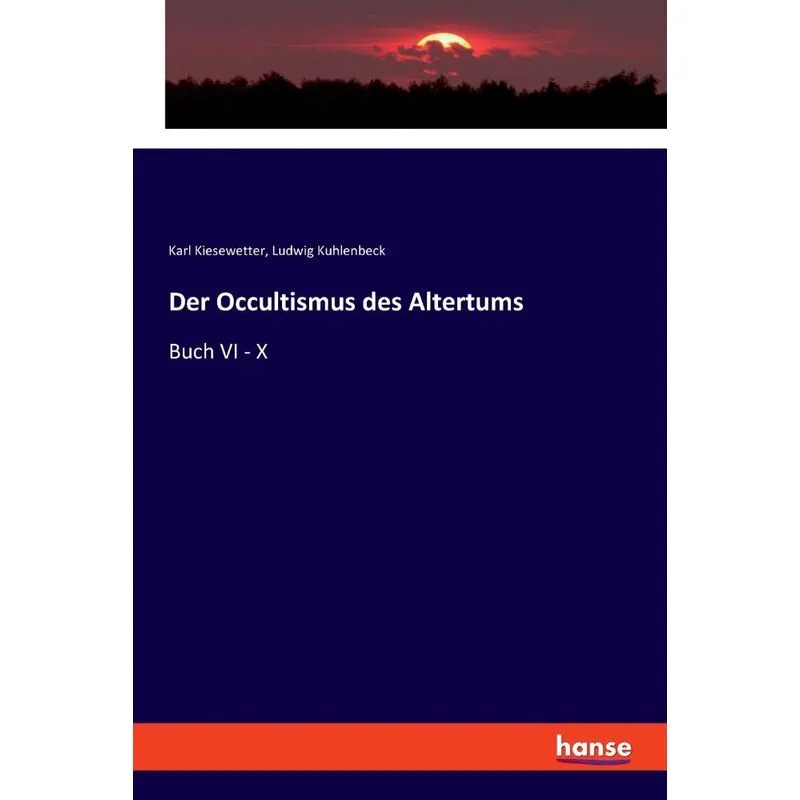 Der Occultismus des Altertums