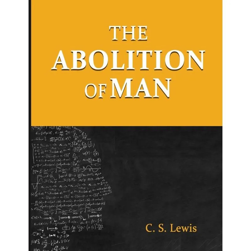 The Abolition of Man